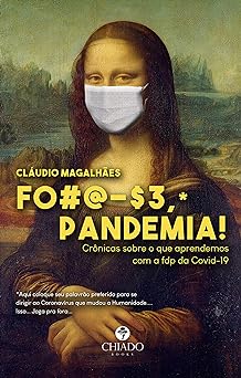 Foda se Pandemia Claudio Magalhaes